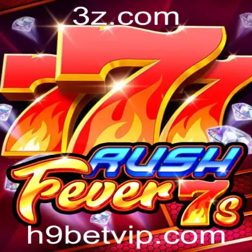 Descubra o Fascinante Mundo de RushFever7s com h9bet